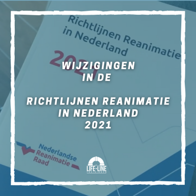 Life-Line-Trainingen Richtlijnen Reanimatie Nederland 2021